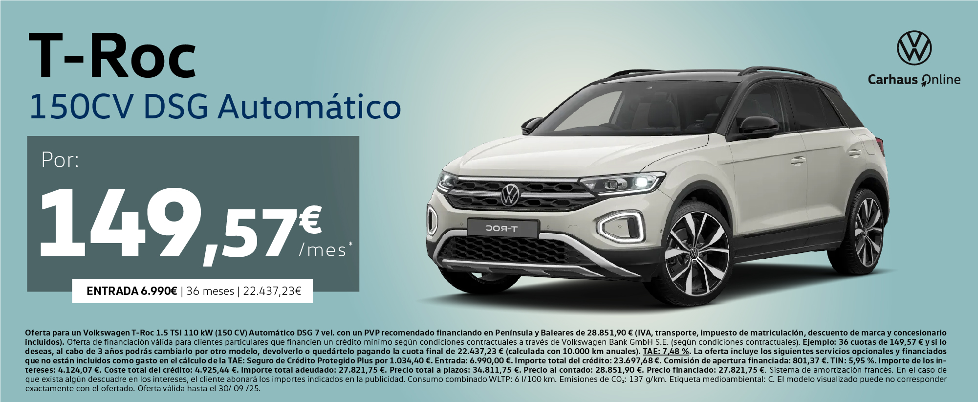 T-Roc TSI 150CV Automático por 149,57€/mes*